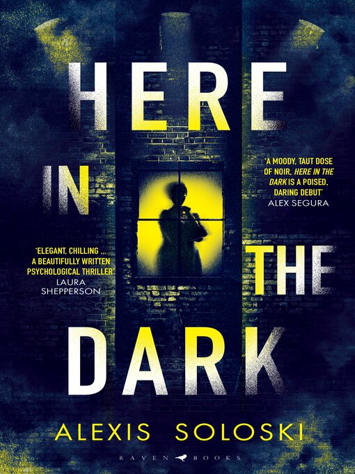 Title details for Here in the Dark by Alexis Soloski - Wait list